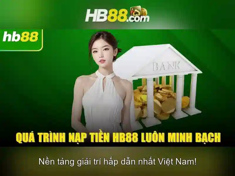 hb88: Nền tảng cá cược trực tuyến tại Việt Nam Giao diện nhà cái hoàn hảo